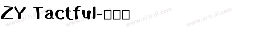 ZY Tactful字体转换